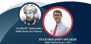 Maimonides as a Role Model: Ancient Wisdom for Modern Medicine